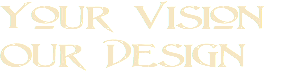 Your Vision Our Design
